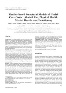 The Journal of Mental Health Policy and Economics J Ment Health Policy Econ 7, Gender-based Structural Models of Health Care Costs: Alcohol Use, Physical Health, Mental Health, and Functioning