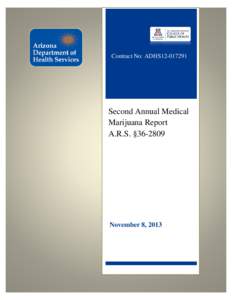 Contract No: ADHS12[removed]Second Annual Medical Marijuana Report A.R.S. §[removed]