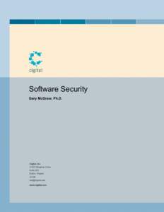 Software Security Gary McGraw, Ph.D. Cigital, Inc[removed]Ridgetop Circle Suite 400