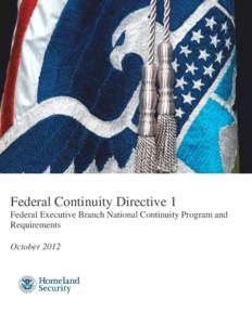 Federal Continuity Directive 1 - Federal Executive Branch National Continuity Program and Requirements