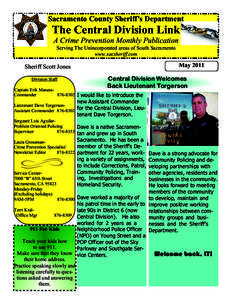 Sacramento County Sheriff’s Department  The Central Division Link A Crime Prevention Monthly Publication Serving The Unincorporated areas of South Sacramento www.sacsheriff.com