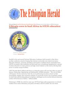 You are here:HomeThe Ethiopian HeraldNational NewsEthiopia soon to lead Africa in STEM education  Ethiopia soon to lead Africa in STEM education 09 NovemberWritten By SAMUEL ALEMU