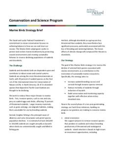 Conservation and Science Program Marine Birds Strategy Brief The David and Lucile Packard Foundation’s commitment to ocean conservation focuses on achieving balance to how we use and treat our oceans. The Marine Birds 