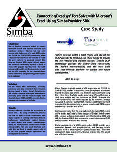 Connecting Descisys’ TeraSolve with Microsoft Excel Using SimbaProvider SDK Case Study  Challenge