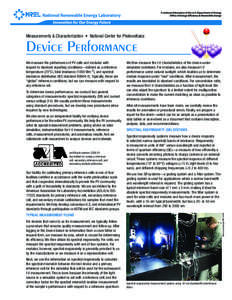 Measurements & Characterization • National Center for Photovoltaics  Device Performance We measure the performance of PV cells and modules with respect to standard reporting conditions—defined as a reference temperat