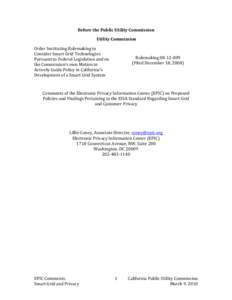 Before	
  the	
  Public	
  Utility	
  Commission	
   	
  Utility	
  Commission	
   Order	
  Instituting	
  Rulemaking	
  to	
   Consider	
  Smart	
  Grid	
  Technologies	
   Pursuant	
  to	
  Federal	
 