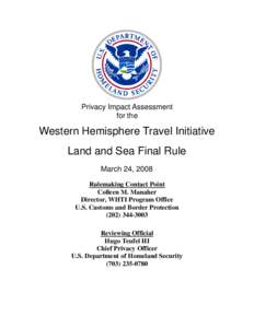 Department of Homeland Security Privacy Impact Assessment Western Hemisphere Travel Initiative Land and Sea Final Rule