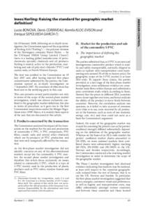 Competition Policy Newsletter  Lucia BONOVA, Denis CORRIVEAU, Kamila KLOC-EVISON and Enrique SEPÚLVEDA GARCÍA (1) On 30 January 2008, following an in-depth investigation, the Commission approved the acquisition of Kerl