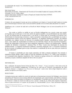 O “CONCEITO DE NADA” NA FENOMENOLOGIA EXISTENCIAL DE HEIDEGGER E NA PSICANÁLISE DE WINNICOTT Eder Soares Santos Doutorando em Filosofia – Departamento de Filosofia da Universidade Estadual de Campinas (UNICAMP). O