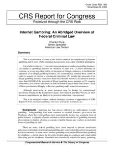 Internet Gambling: An Abridged Overview of Federal Criminal Law