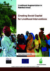 Livelihood Augmentation in Rainfed Areas A Strategy Handbook for the Practitioner Volume IV Creating Social Capital for Livelihood Interventions