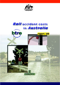 Aviation accidents and incidents / Australian Transport Safety Bureau / Traffic collision / Level crossing / Rail transport / Derailment / The Costs of Accidents / Transport / Land transport / Air safety
