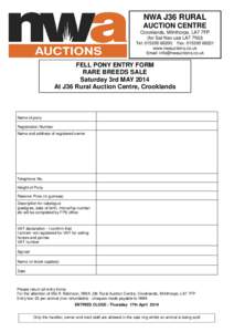 NWA J36 RURAL AUCTION CENTRE Crooklands, Milnthorpe, LA7 7FP (for Sat Nav use LA7 7NU) Tel: [removed]; Fax: [removed]www.nwauctions.co.uk