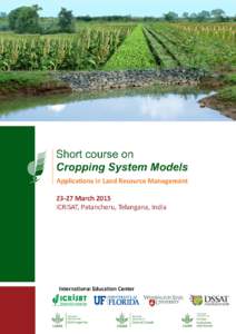 Short Course on  Cropping System Models Applications in Land Resource Management[removed]March 2015
