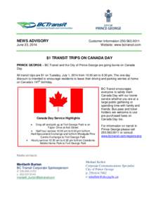 NEWS ADVISORY June 23, 2014 Customer Information[removed]Website: www.bctransit.com