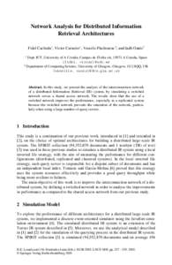 Network Analysis for Distributed Information Retrieval Architectures Fidel Cacheda1, Victor Carneiro1, Vassilis Plachouras 2, and Iadh Ounis2 1  Dept. ICT, University of A Coruña, Campus de Elviña s/n, 15071 A Coruña,