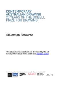 Education Resource  This education resource has been developed by the Art Gallery of New South Wales and is also available online  An Art Gallery of New South Wales exhibition toured by Museums & Galleries NSW