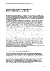 B&H Equality Working Group / B&H Healthy Schools Advisory Service, September 2012 V2  Moulsecoomb Primary School Equality Policy Approved by SEN Committee 13th March 2013 Approved by Full Governing Body 13th March 2013