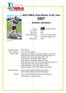 IAAF-/WMA /WMA- Best Master of the Year 2007 Andrew Jamieson Country