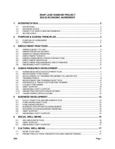 SNAP LAKE DIAMOND PROJECT SOCIO-ECONOMIC AGREEMENT 1 INTERPRETATION.................................................................................................. 2 1.1