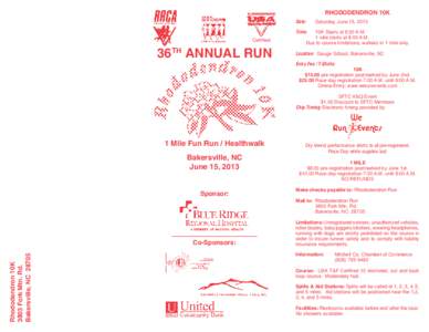 RHODODENDRON 10K Date: Certified  36TH ANNUAL RUN