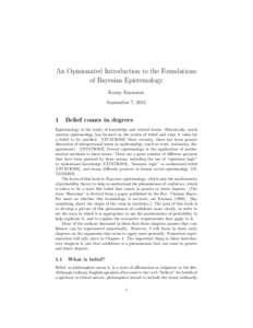 An Opinionated Introduction to the Foundations of Bayesian Epistemology Kenny Easwaran September 7, 
