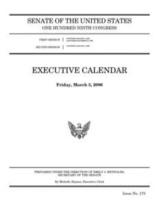 UNANIMOUS CONSENT AGREEMENT (Timothy C. Batten, Sr. [No[removed]Thomas E. Johnston [No[removed]Aida M. Delgado-Colon [No[removed]Ordered, That at 5 p.m. on Monday, March 6, 2006, the Senate proceed to executive session f