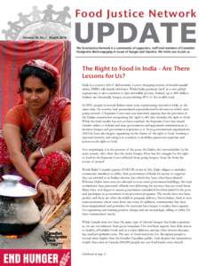 Food Justice Network  Volume 10, No.1 March 2010 UPDATE The Food Justice Network is a community of supporters, staff and members of Canadian