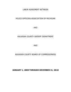 LABOR AGREEMENT BETWEEN  POLICE OFFICERS ASSOCIATION OF MICHIGAN AND