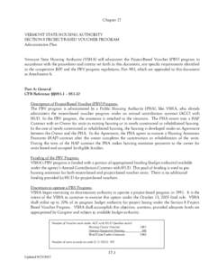 Chapter 17 VERMONT STATE HOUSING AUTHORITY SECTION 8 PROJECT-BASED VOUCHER PROGRAM Administrative Plan Vermont State Housing Authority (VSHA) will administer the Project-Based Voucher (PBV) program in accordance with the