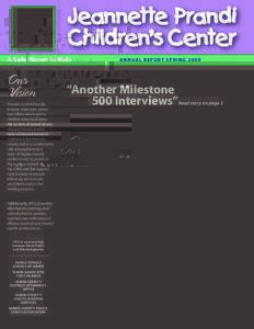 A Safe Haven for Kids  Our Vision Provide a child-friendly forensic interview center