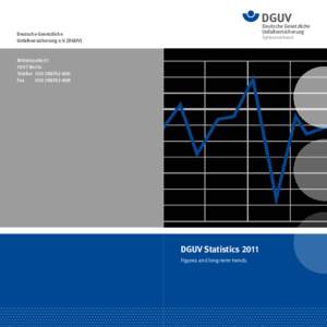 Employment compensation / Social programs / Trade unions / German Statutory Accident Insurance / Financial economics / Management / Work accident / Health insurance / Occupational safety and health / Types of insurance / Risk / Actuarial science