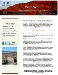 IN THIS ISSUE: - Welcome to[removed]Brief recap of 2013 The Joggins Fossil Centre will officially open for its 6th year in conjunction with Earth Day on Tuesday, April 22, 2014. We will