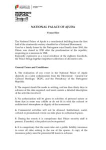 National Palace of Ajuda - Assignement of Spaces,General Rules