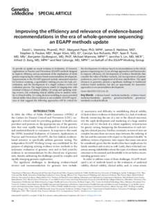 SPECIAL ARTICLE  ©American College of Medical Genetics and Genomics Improving the efficiency and relevance of evidence-based recommendations in the era of whole-genome sequencing: