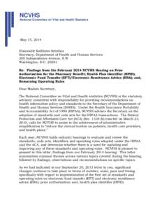 Findings from the February 2014 NCVHS Hearing on Prior Authorization for the Pharmacy Benefit; Health Plan Identifier (HPID); Electronic Fund Transfer (EFT)/Electronic Remittance Advice (ERA); and, Remaining Operating Ru