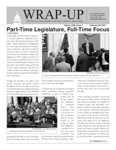 WRAP-UP  For information about your State Legislature, visit our Web site: www.legis.state.wv.us