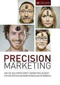 3C-DESIGN  PRECISION MARKETING  WIE SIE AUS IHREM DIRECT-MARKETING-BUDGET