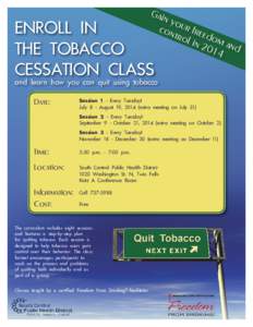 Gai  ENROLL IN THE TOBACCO CESSATION CLASS