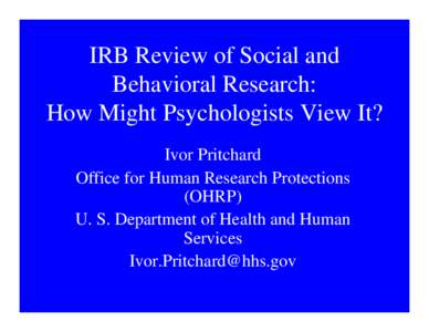 Pleasure / Behavior / Design of experiments / Pharmacology / Felicific calculus / Utilitarianism / Institutional review board / Propinquity / Jeremy Bentham / Mind / Clinical research / Ethics