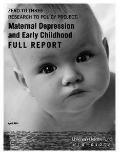 Zero to three research to policy project: Maternal Depression and Early Childhood FULL REPORT
