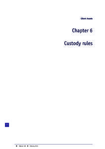 Client Assets  Chapter 6 Custody rules  PAGE