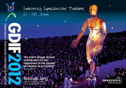 Seriously Spectacular TheatreJune GDIF2012  Greenwich+Docklands International Festival