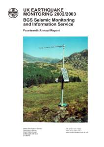 UK EARTHQUAKE MONITORINGBGS Seismic Monitoring and Information Service Fourteenth Annual Report