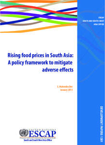 ESCAP SOUTH AND SOUTH-WEST ASIA OFFICE Rising food prices in South Asia: A policy framework to mitigate