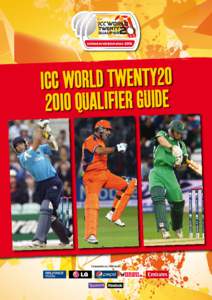 ICC WORLD TWENTY20 2010 QUALIFIER GUIDE  ICC WORLD TWENTY20 2010 QUALIFIER GUIDE  introduction