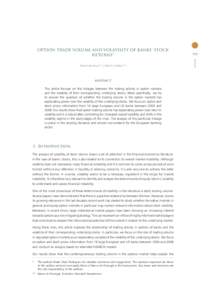 OPTION TRADE VOLUME AND VOLATILITY OF BANKS’ STOCK RETURNS* 111  Rafael Barbosa** | Martín Saldías**