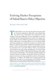 Evolving Market Perceptions of Federal Reserve Policy Objectives By George A. Kahn and Lisa Taylor T