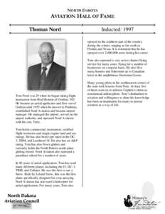 NORTH DAKOTA  AVIATION HALL OF FAME Thomas Nord  Inducted: 1997
