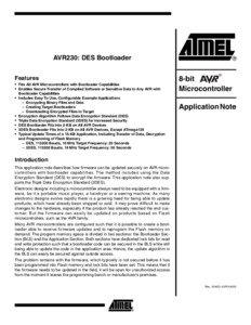 AVR230: DES Bootloader Features • Fits All AVR Microcontrollers with Bootloader Capabilities